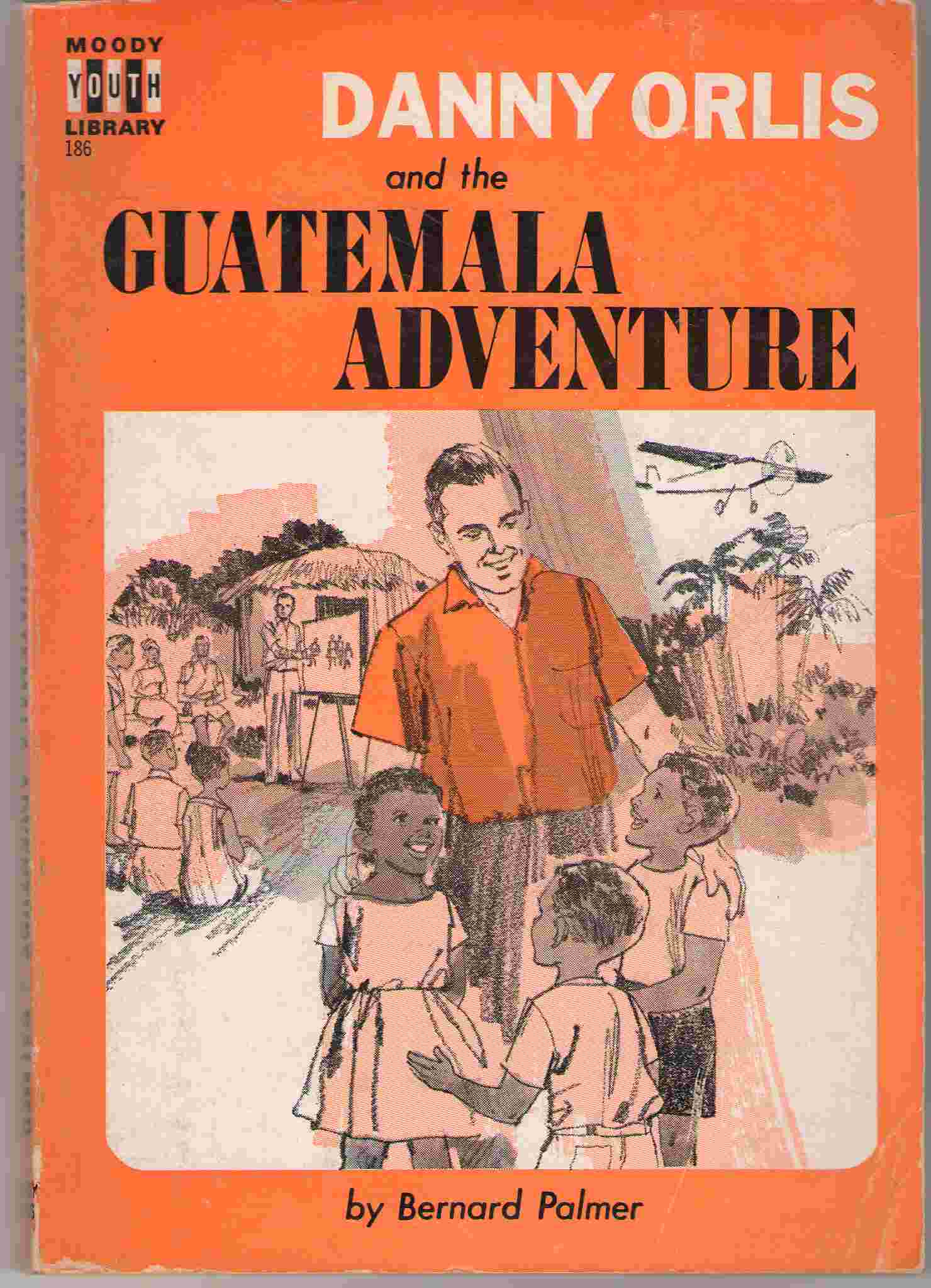 Image for Danny Orlis And The Guatemala Adventure