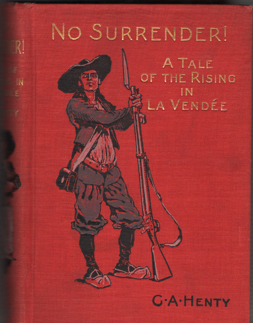 Image for No Surrender! A Tale of the Rising in La Vende