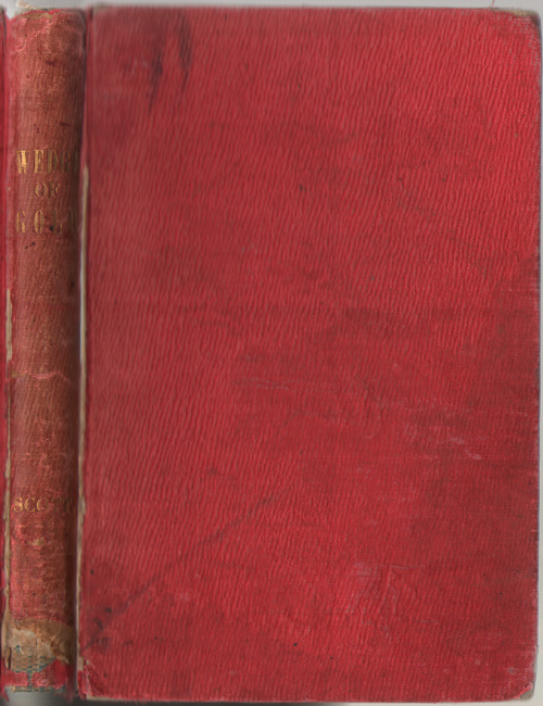 Image for The Wedge Of Gold Or, Achan in El Dorado