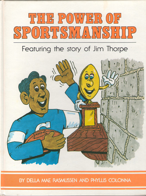 The Power Of Sportsmanship Featuring the Story of Jim Thorpe Image for The Power Of Sportsmanship Featuring the Story of Jim Thorpe