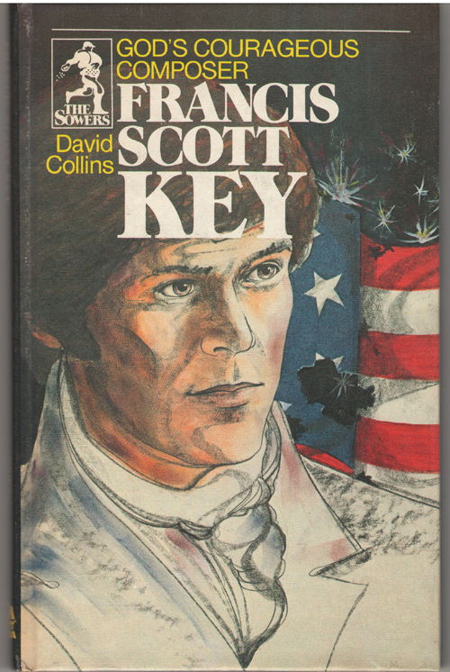 Image for Francis Scott Key God's Courageous Composer