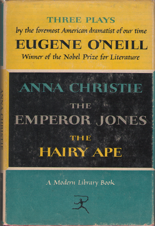 Image for Three Plays by Eugene O'Neill Anna Christie, The Emperor Jones, and The Hairy Ape