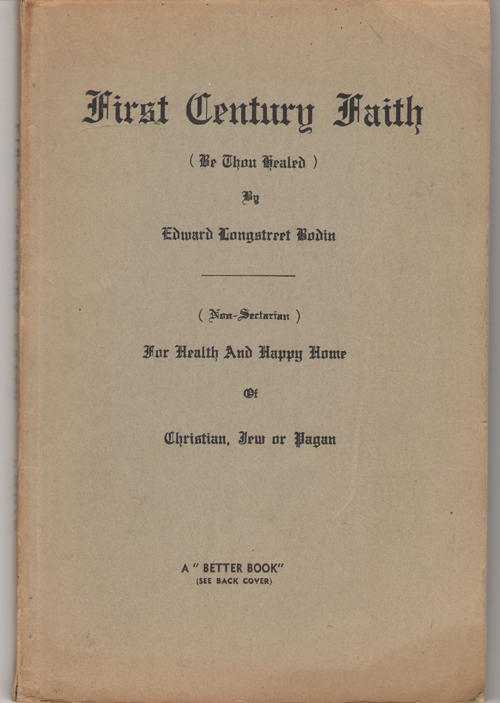 Image for First Century Faith (be Thou Healed) For Health and Happy Home of Christian, Jew or Pagan