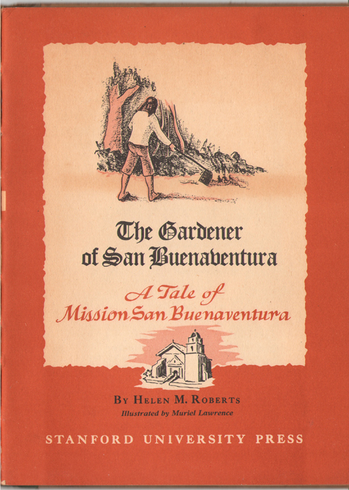 Image for The Gardener of San Buenaventura.