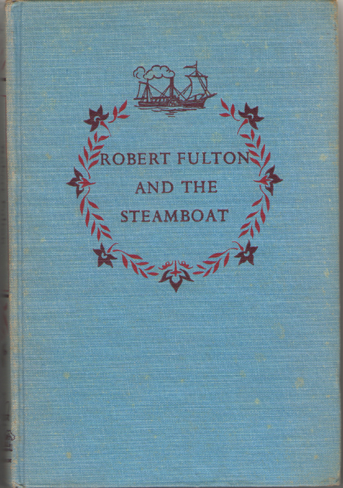 Image for Robert Fulton And The Steamboat