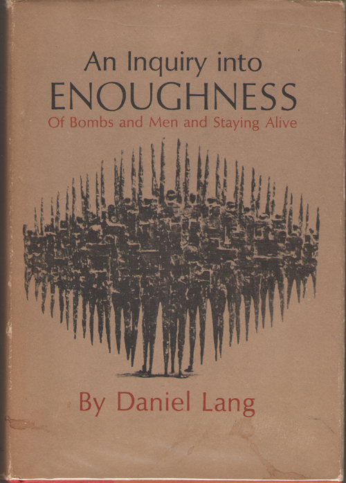 Image for An Inquiry Into Enoughness Of Bombs and Men and Staying Alive