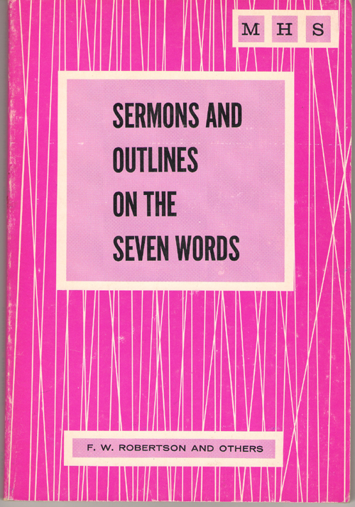Image for Sermons and Outlines on the Seven Words
