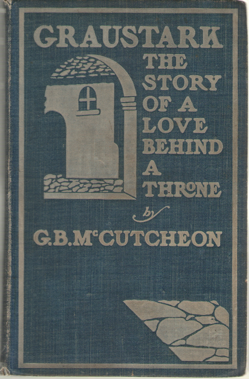 Image for Graustark The Story of a Love Behind a Throne