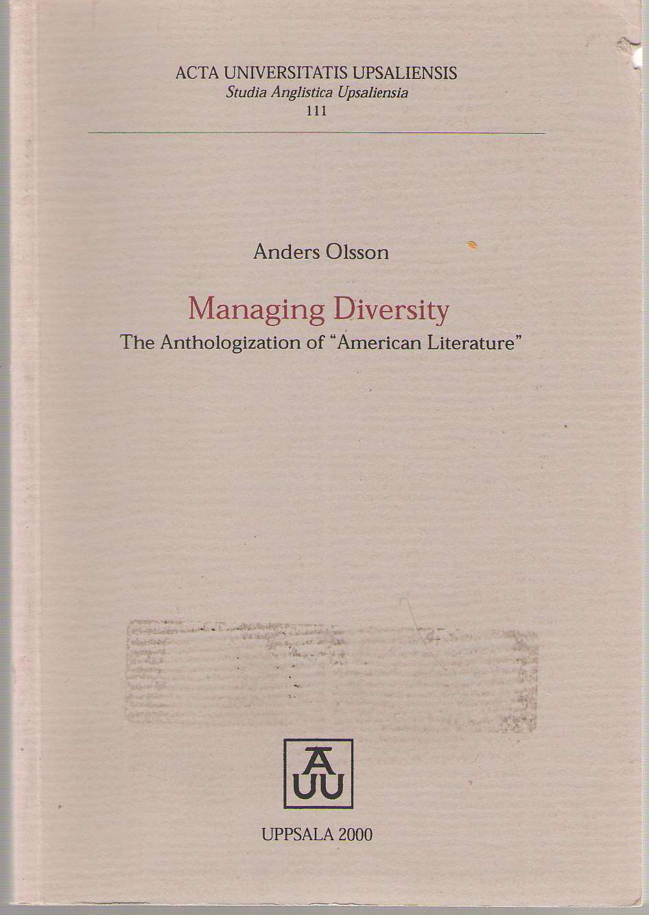 Image for Managing Diversity The Anthologization of "American Literature"