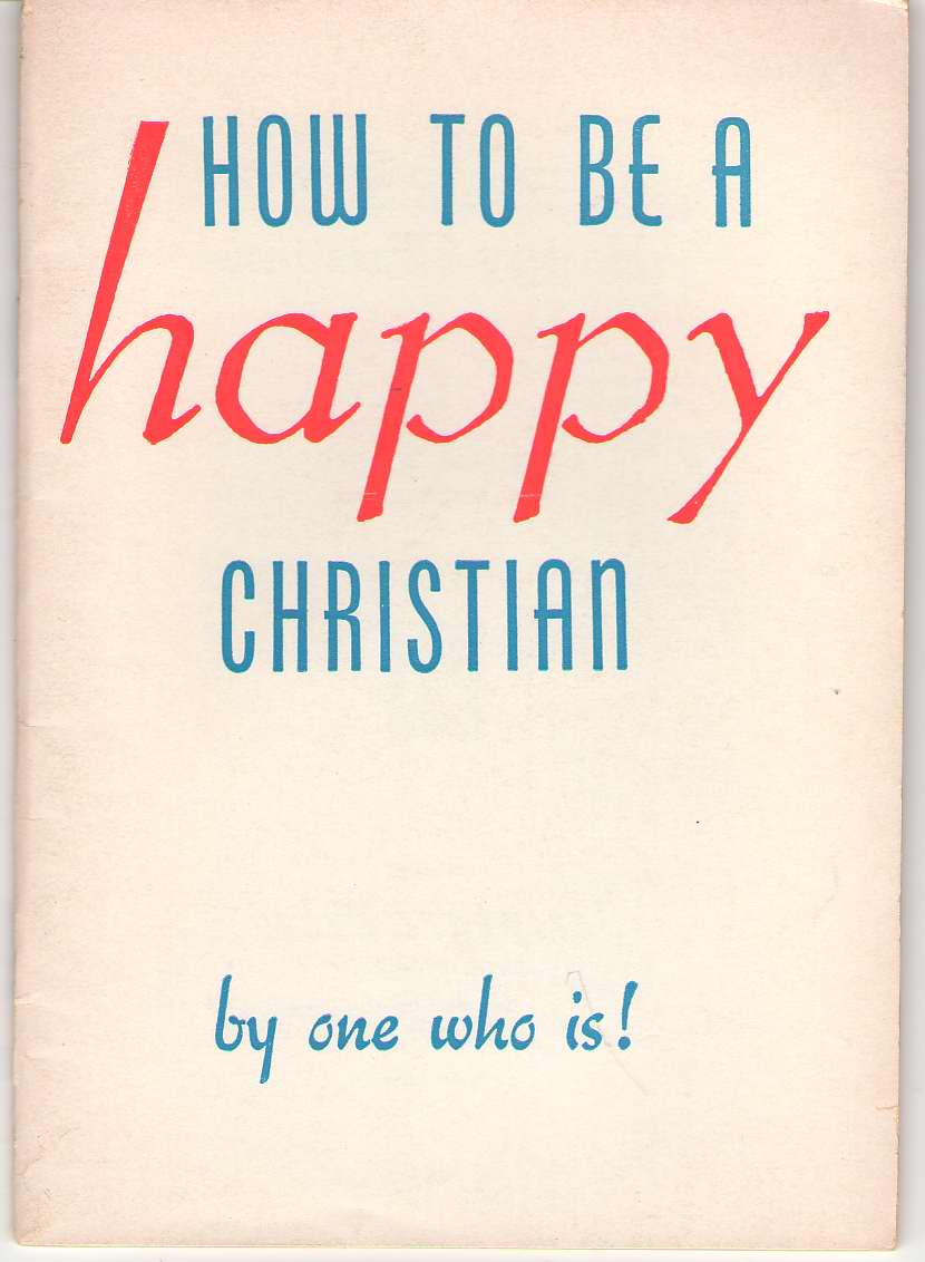 Image for How To Be A Happy Christian