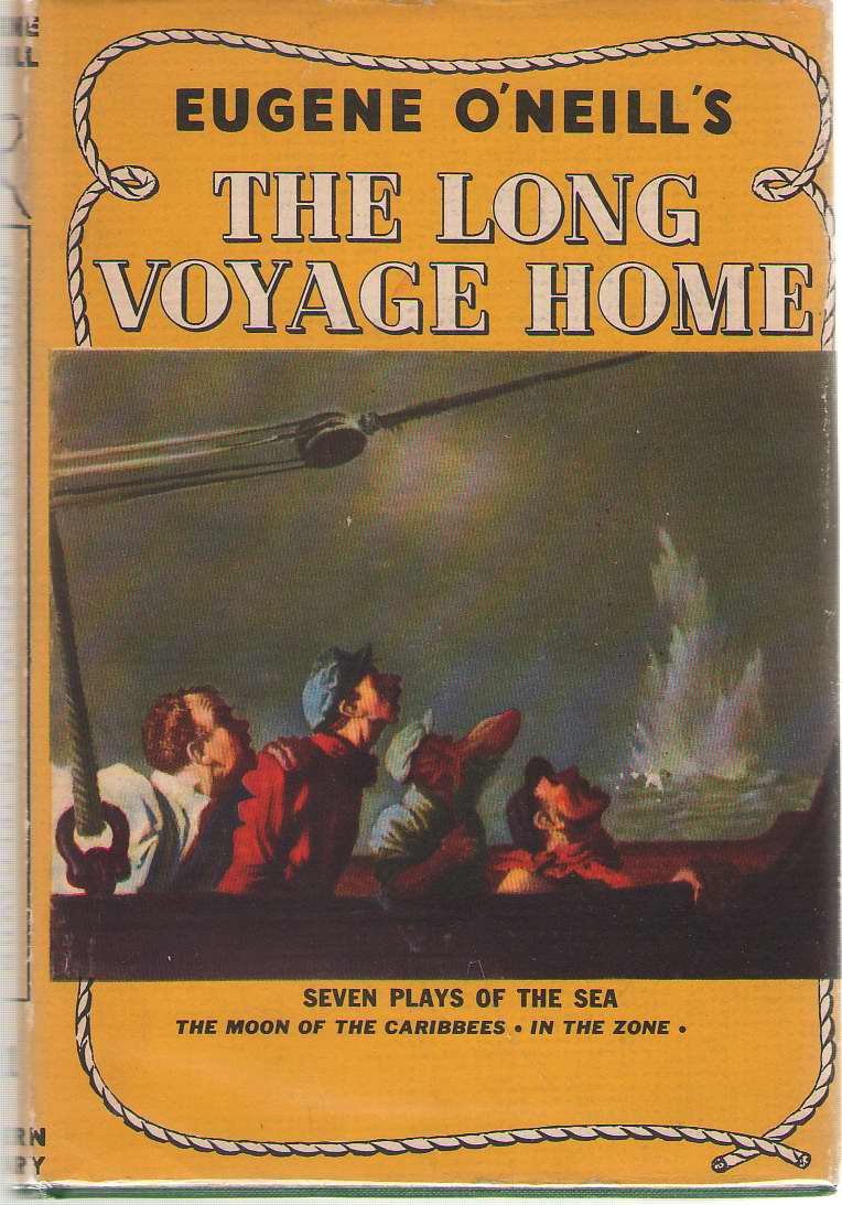 Image for The Long Voyage Home Seven Plays of the Sea