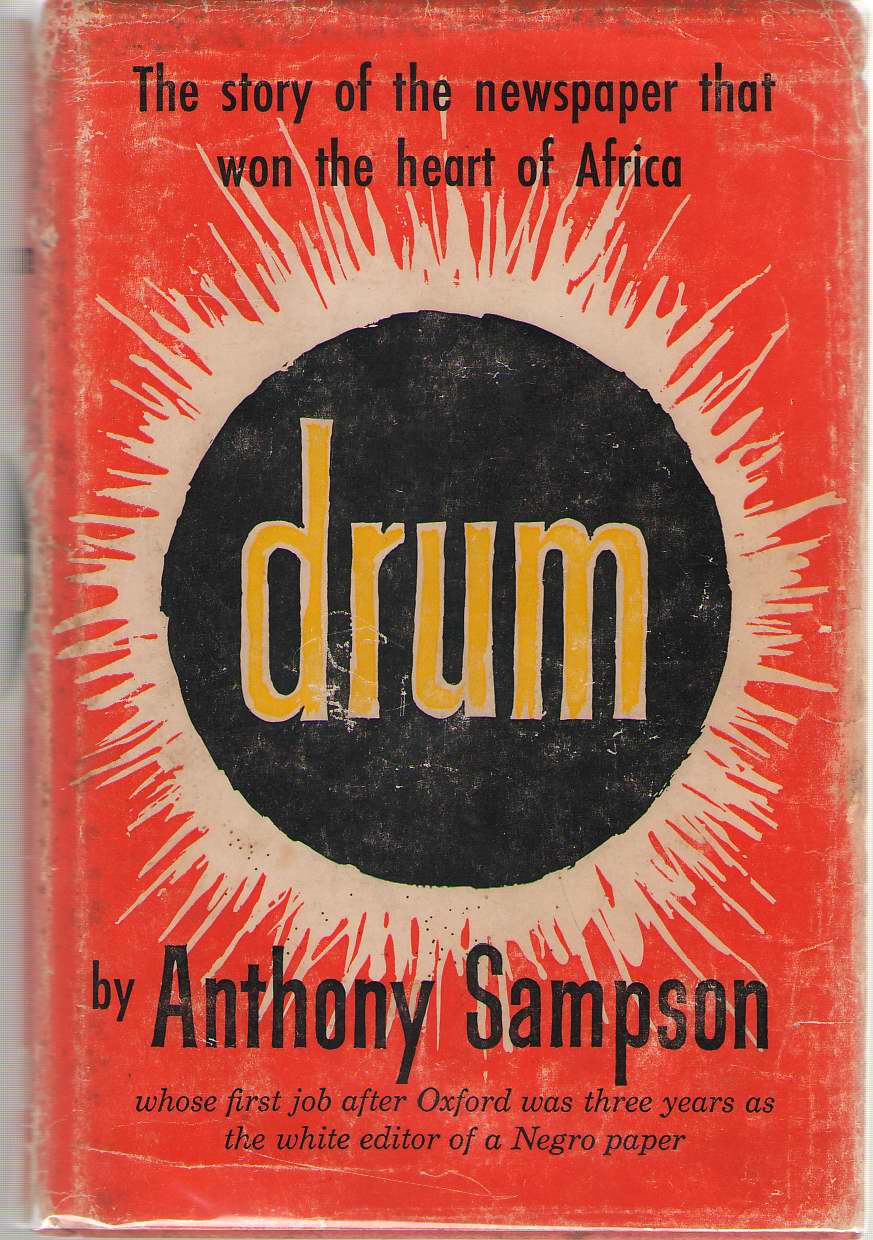 Image for Drum The Newspaper That Won the Heart of Africa