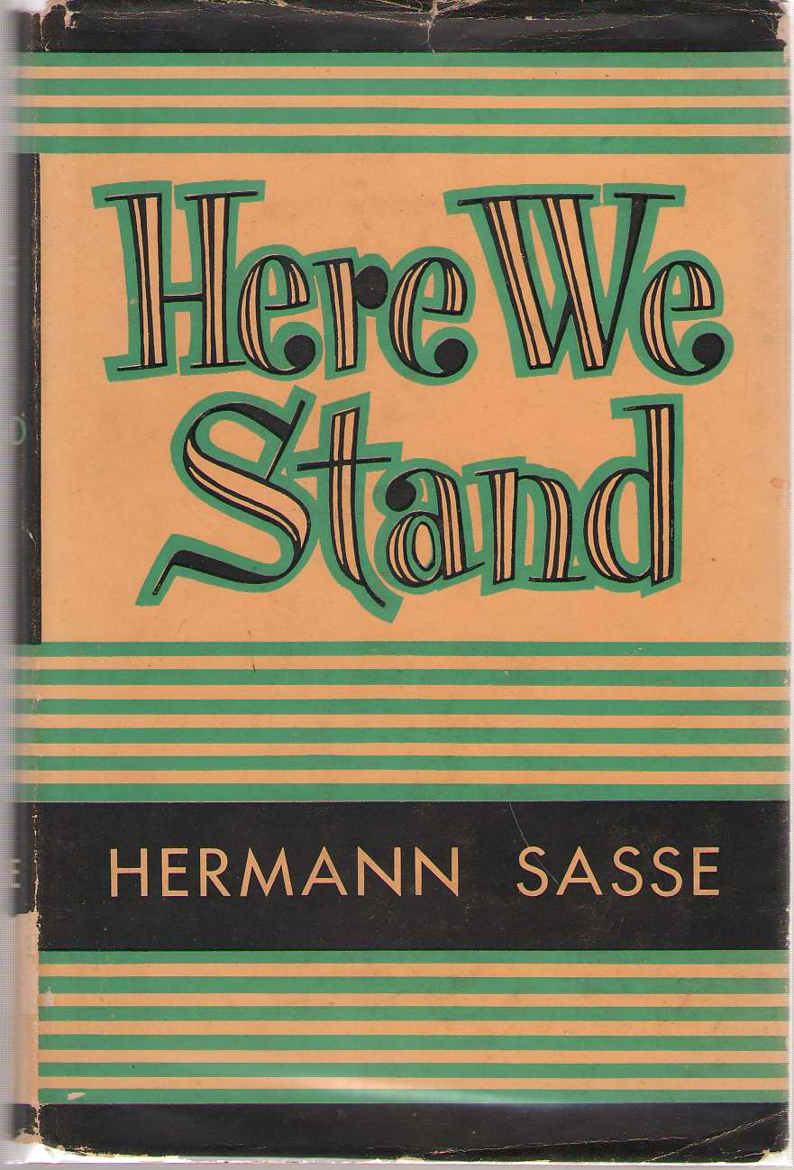 Image for Here We Stand Nature and Character of the Lutheran Faith