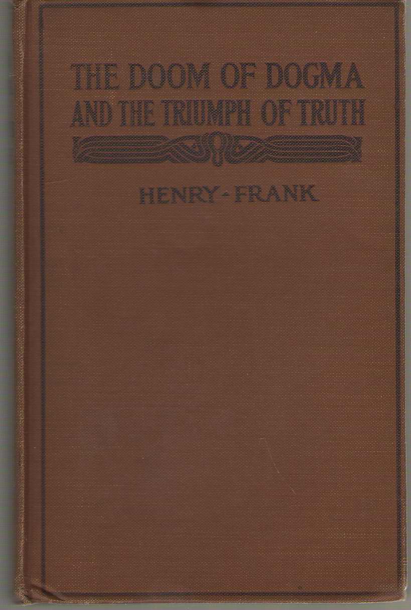 Image for The Doom Of Dogma And The Triumph Of Truth