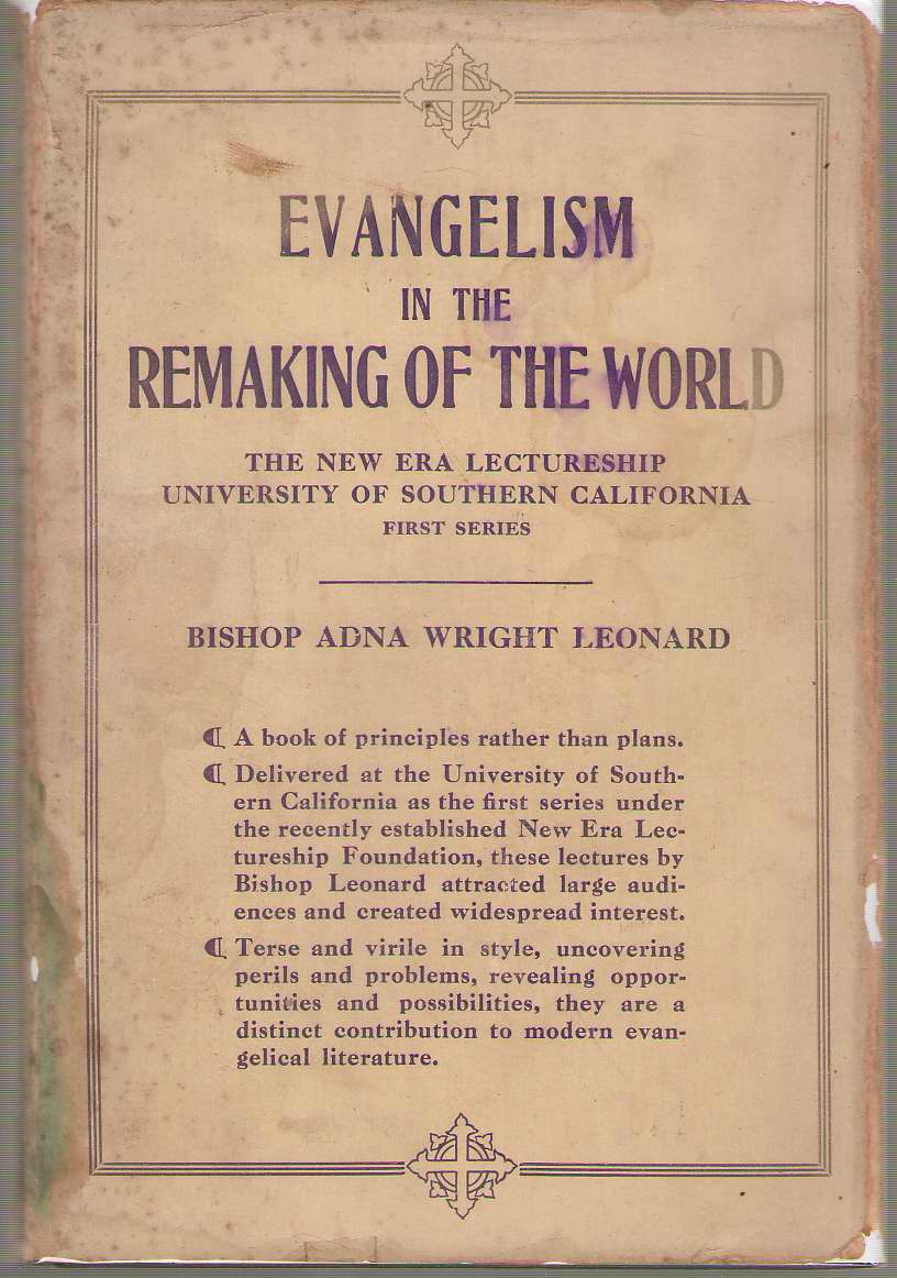 Image for Evangelism in the Remaking of the World The New Era Lectureship University of Southern California First Series