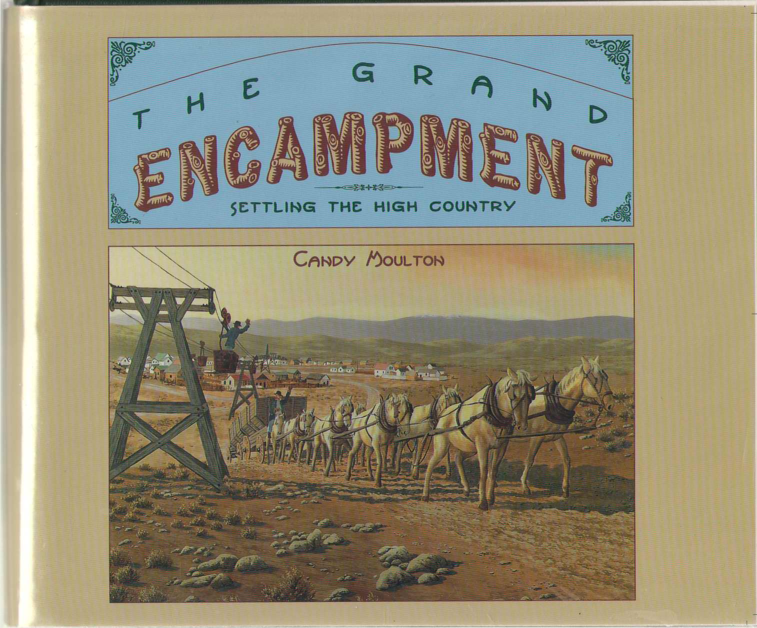 Image for The Grand Encampment Settling the High Country
