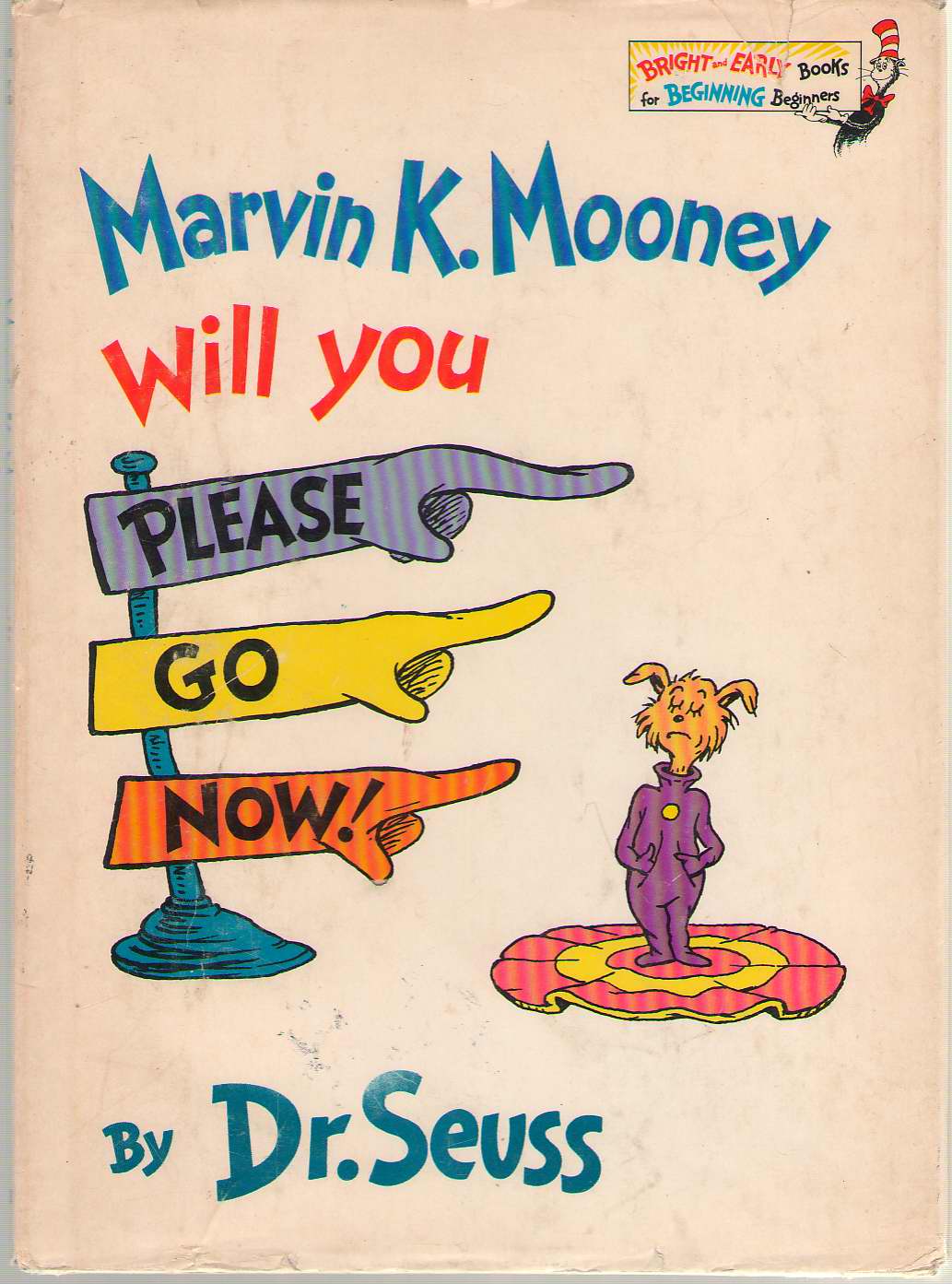 Image for Marvin K. Mooney Will You Please Go Now!