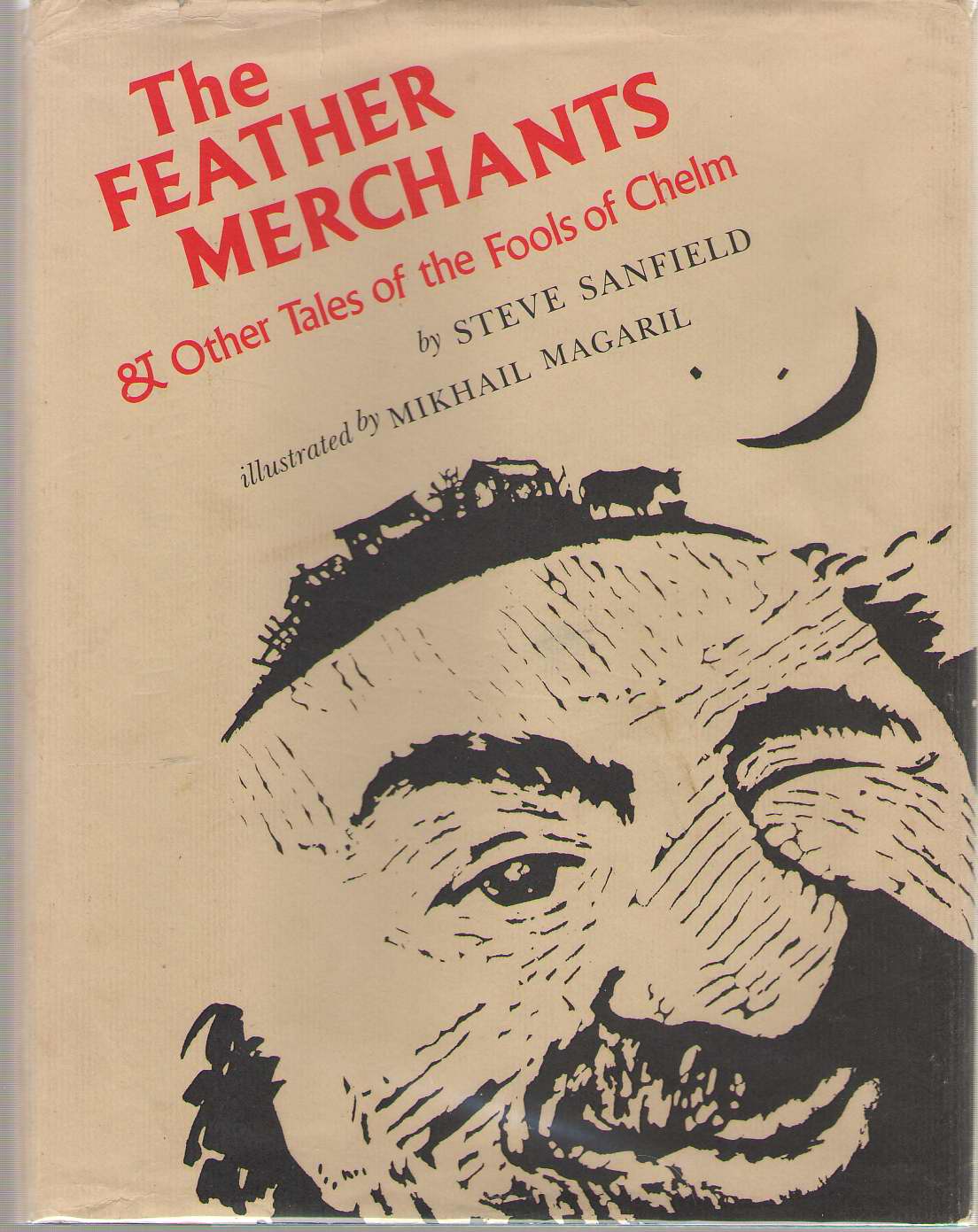 Image for The Feather Merchants and Other Tales of the Fools of Chelm