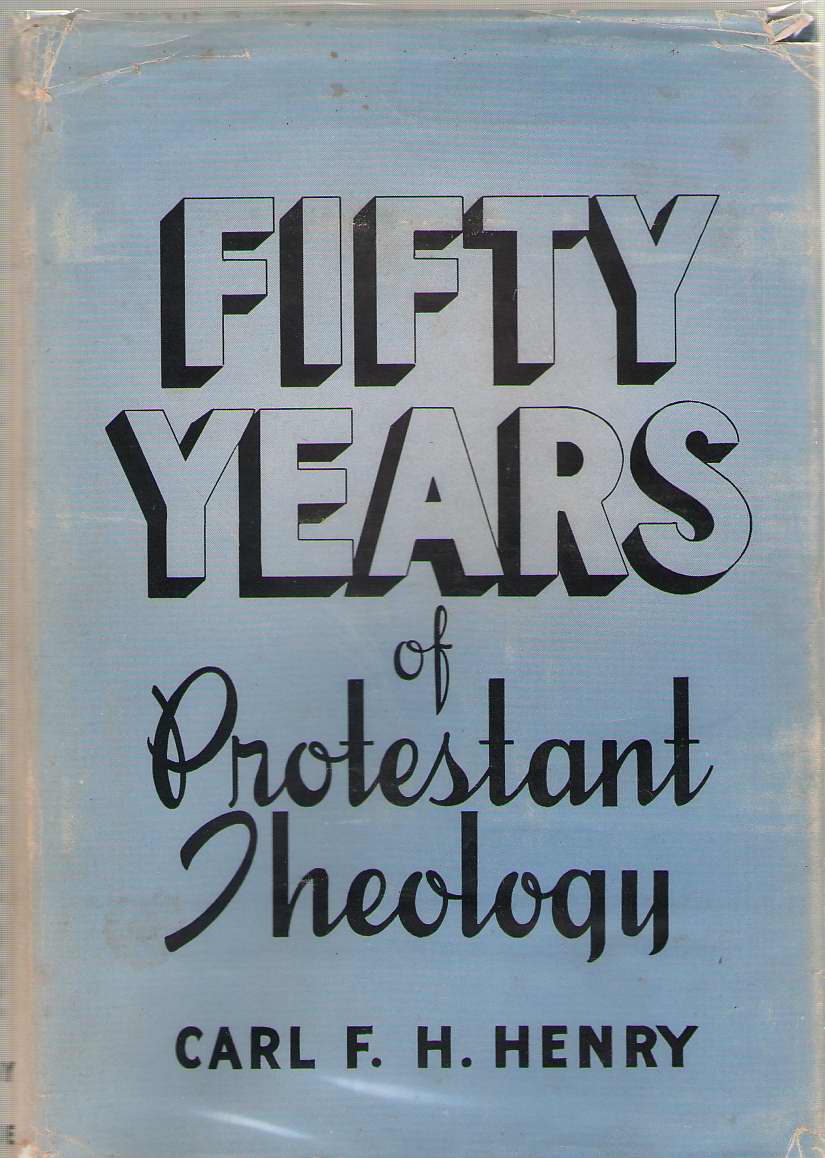 Image for Fifty Years Of Protestant Theology
