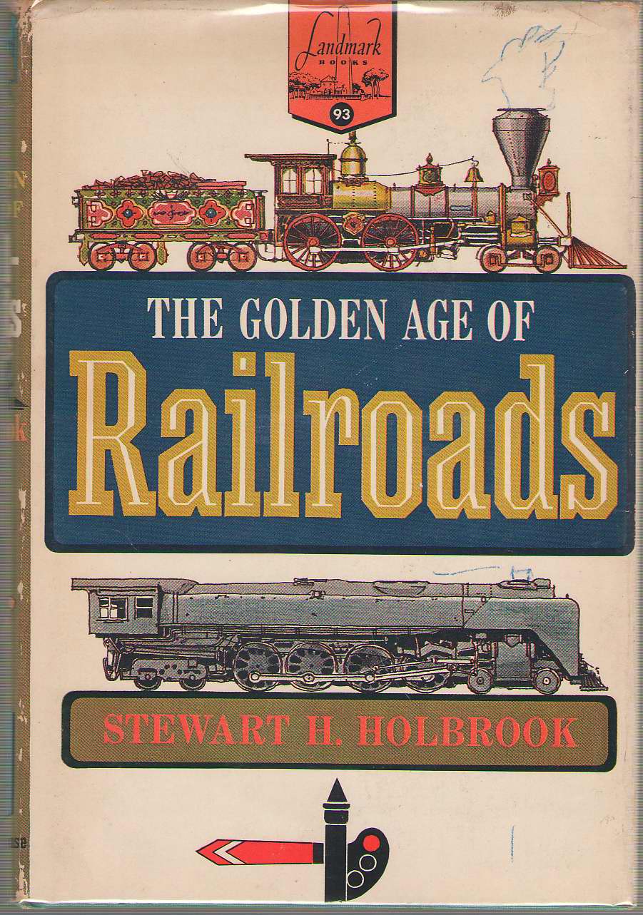 Image for The Golden Age Of Railroads