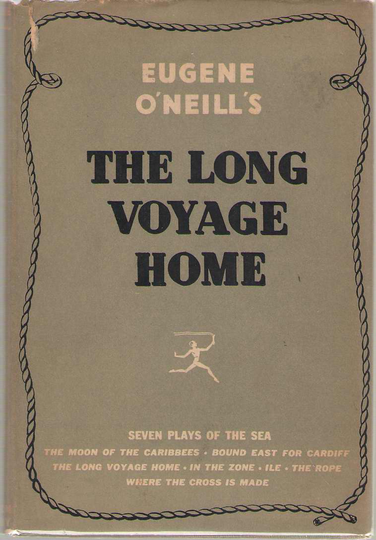 Image for The Long Voyage Home Seven Plays of the Sea