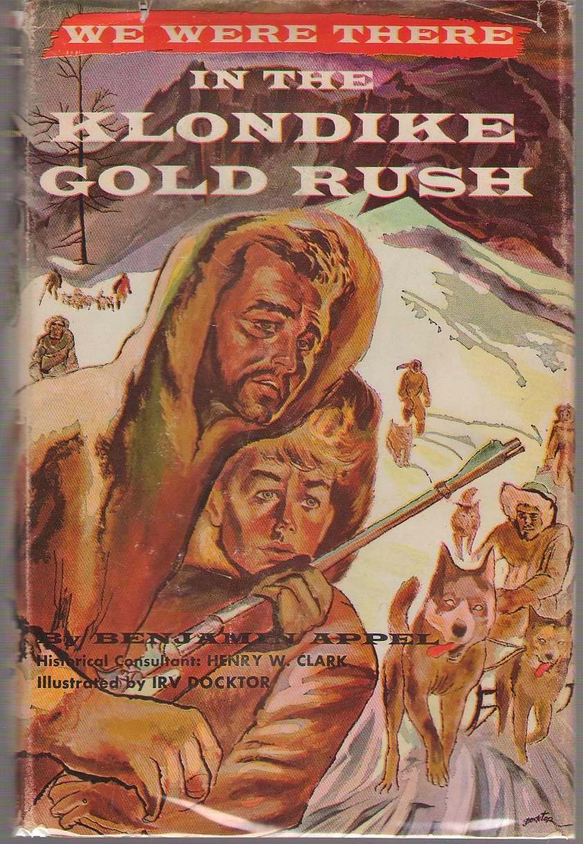 Image for We Were There In The Klondike Gold Rush