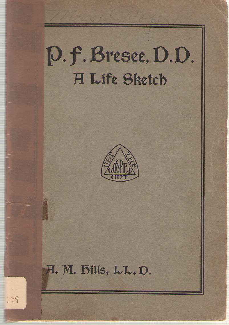 Image for P. F. Bresee, D. D. A Life Sketch