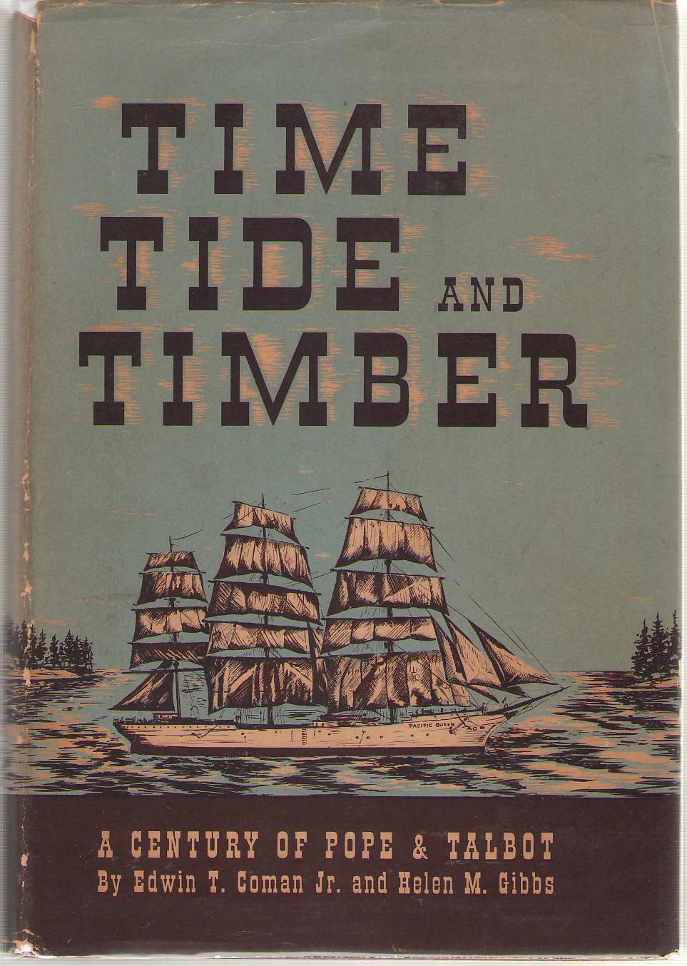 Image for Time Tide And Timber A Century of Pope & Talbot