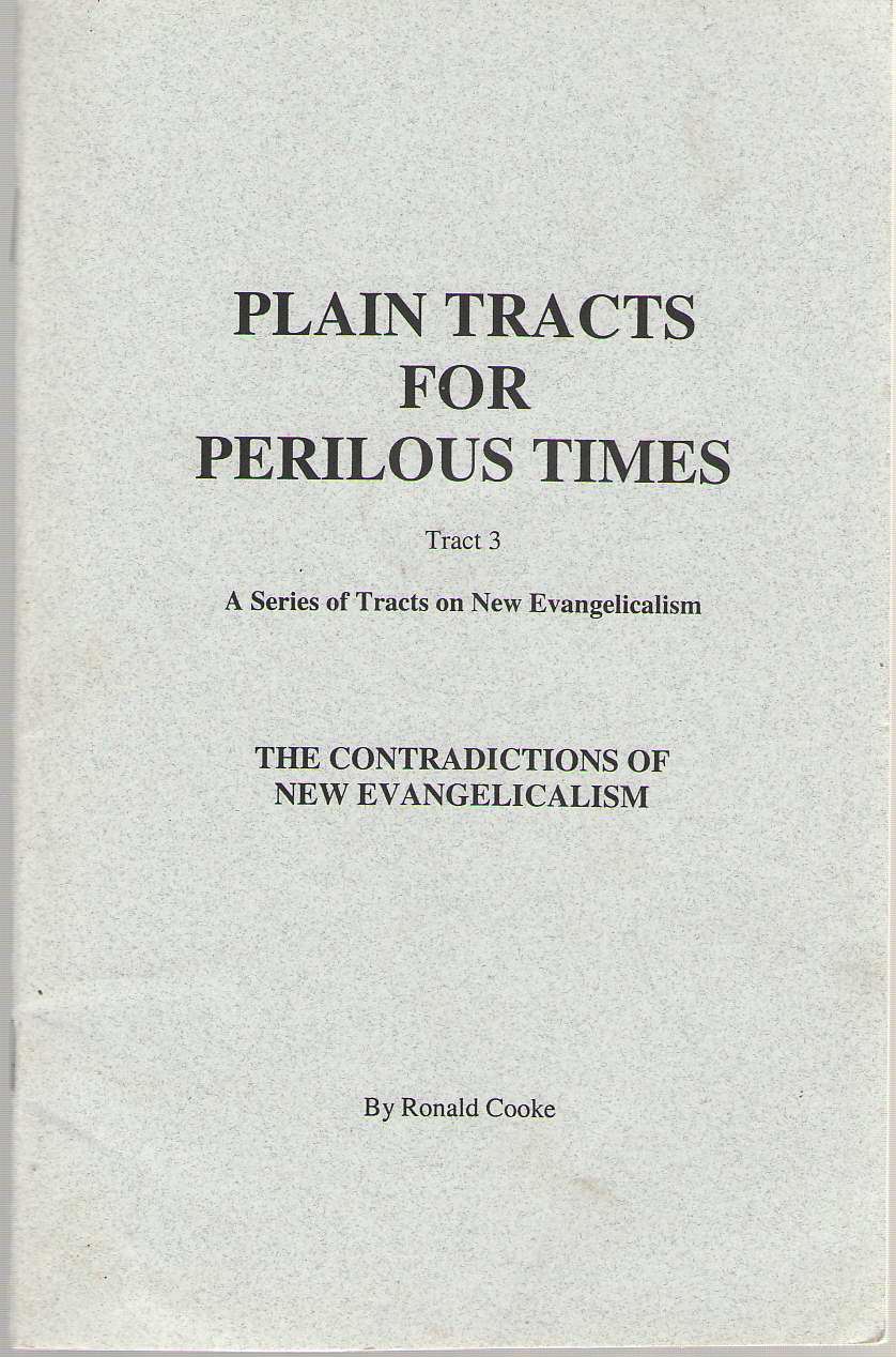 Image for Plain Tracts For Perilous Times Tract 3 The Contradictions of New Evangelicalism