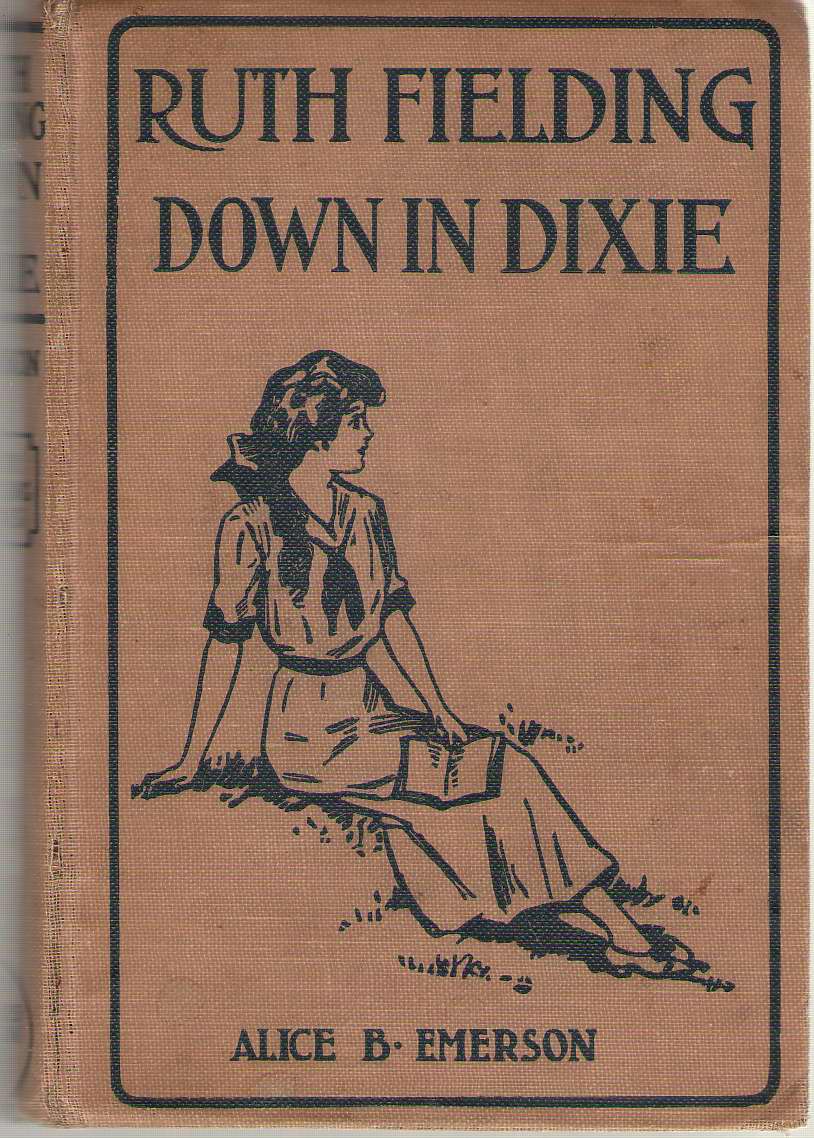 Image for Ruth Fielding Down In Dixie Or Great Times in the Land of Cotton