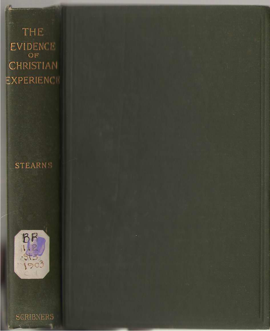 Image for The Evidence Of Christian Experience Being the Ely Lectures for 1890