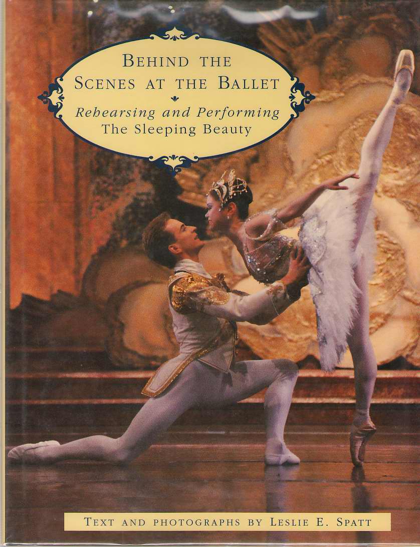 Image for Behind the Scenes at the Ballet Rehearsing and Performing The Sleeping Beauty