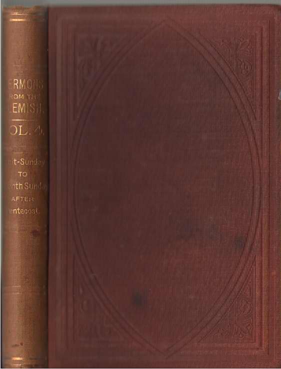 Image for Sermons From The Flemish / First Series. Sermons For All The Sundays Of The Year Transl. By A Catholic Priest. 4. Whit Sunday To Seventh Sunday After Pentecost