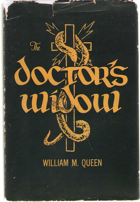 Image for The Doctor's Widow The Story of a Good Neighbor