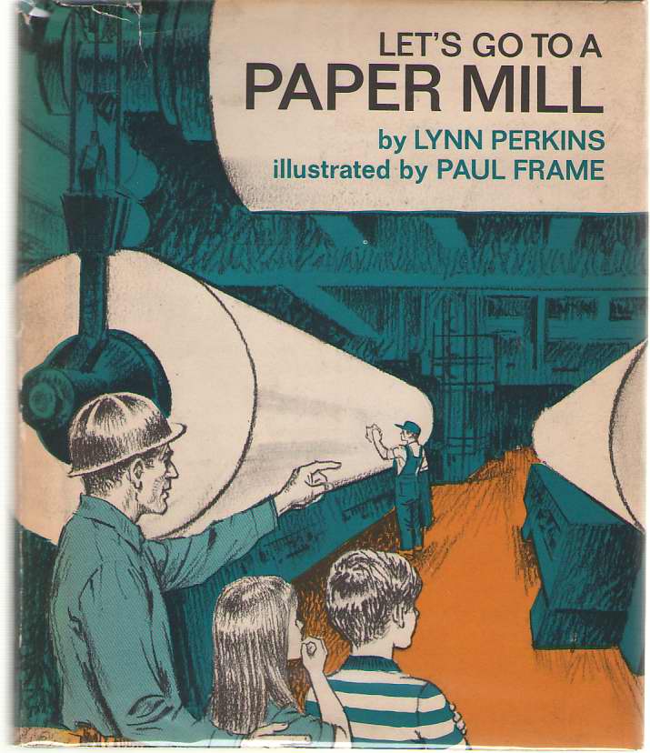 Image for Let's Go To A Paper Mill