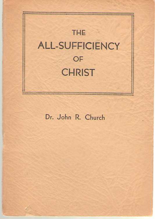 Image for The All-sufficiency Of Christ
