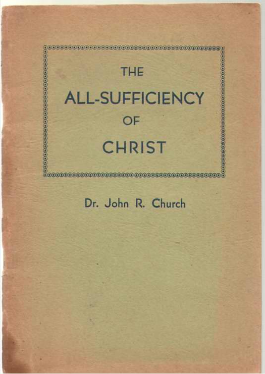Image for The All-sufficiency Of Christ