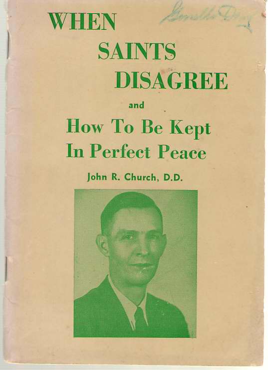 Image for When Saints Disagree And How To Be Kept In Perfect Peace