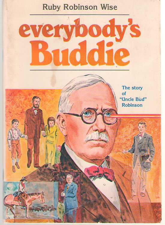 Image for Everybody's Buddie The story of 'Uncle Bud' Robinson