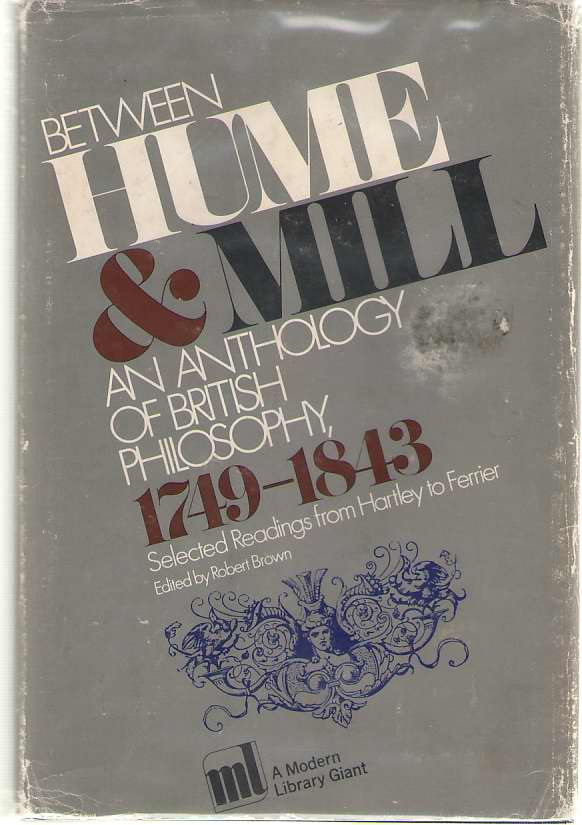 Image for Between Hume and Mill An Anthology of British Philosophy, 1749-1843