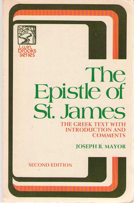 Image for Epistle of St. James The Greek Text With Introduction Notes and Comments