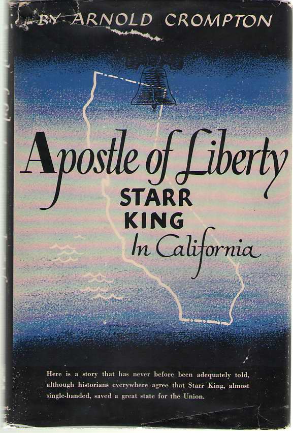 Apostle of Liberty Starr King in California Image for Apostle of Liberty Starr King in California