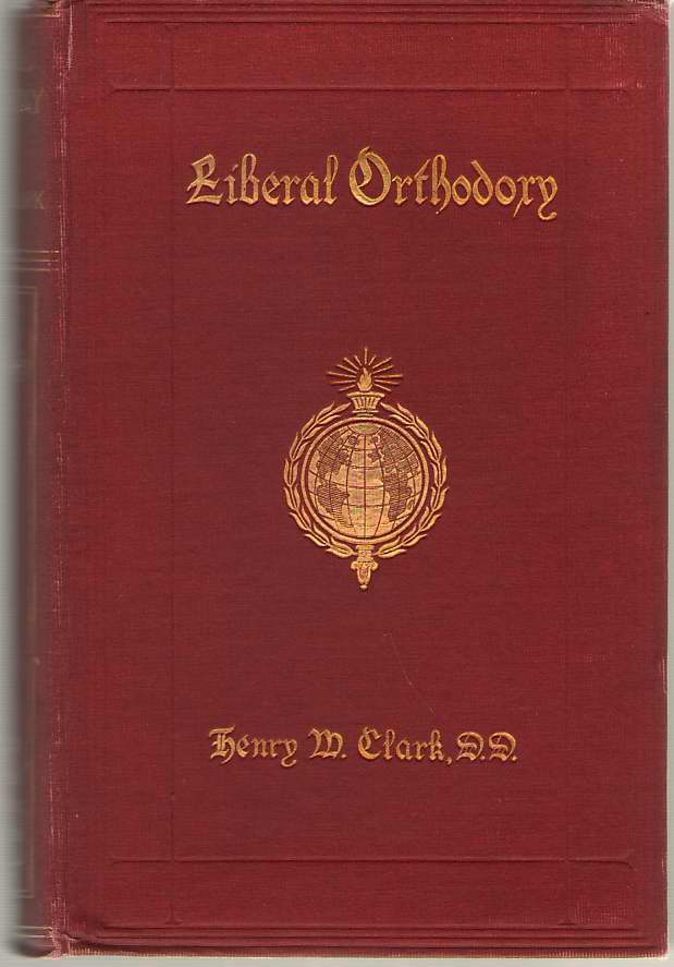 Image for Liberal Orthodoxy A Historical Survey