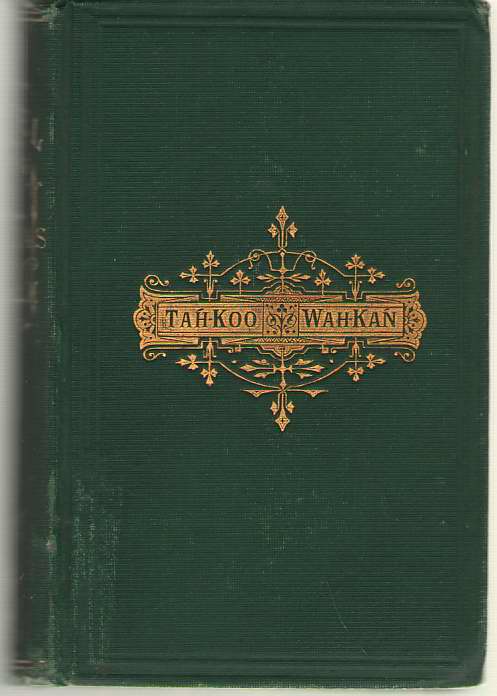Image for Tah-koo Wah-kan Or, the Gospel Among the Dakotas