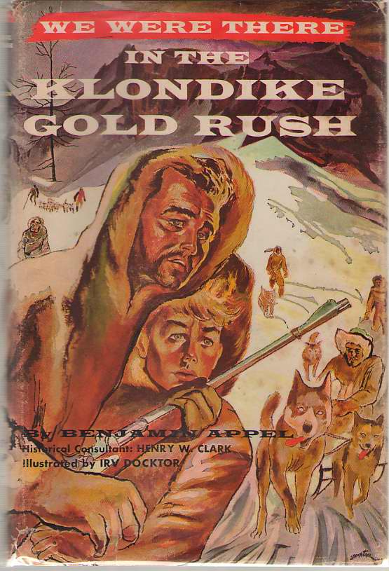Image for We Were There In The Klondike Gold Rush