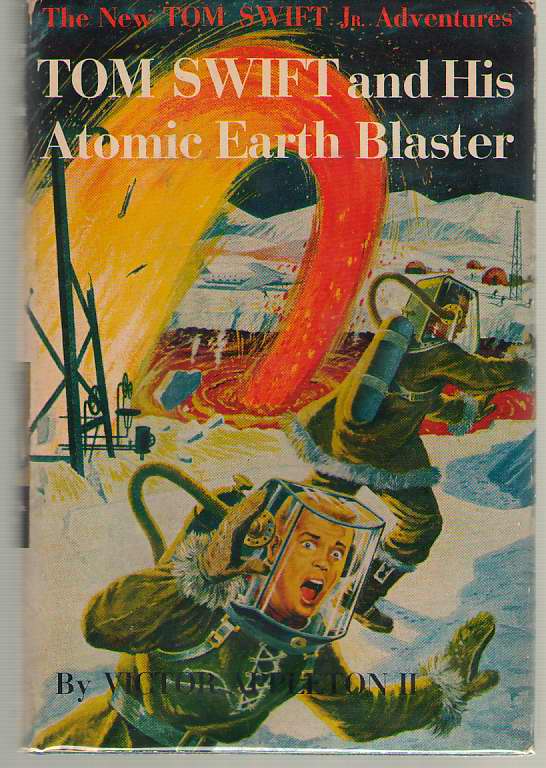 Image for Tom Swift And His Atomic Earth Blaster