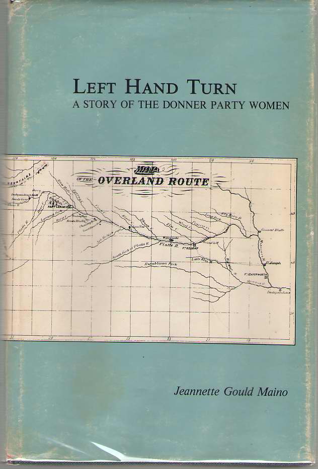 Image for Left Hand Turn A Story of the Donner Party Women