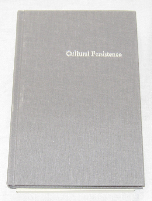 Cultural Persistence Continuity in Meaning and Moral Responsibility Among the Bearlake Athapaskans Image for Cultural Persistence Continuity in Meaning and Moral Responsibility Among the Bearlake Athapaskans