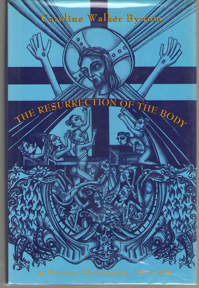 Image for Resurrection of the Body in Western Christianity, 200-1336