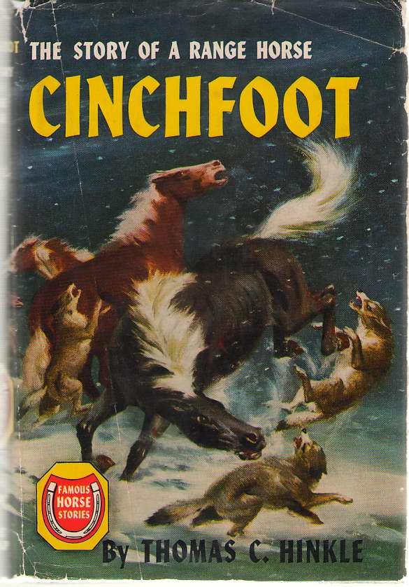 Image for Cinchfoot The Story of a Range Horse